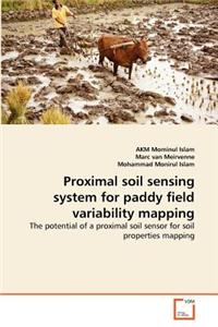 Proximal Soil Sensing System for Paddy Field Variability Mapping