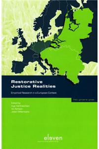 Restorative Justice Realities: Empirical Research in a European Context