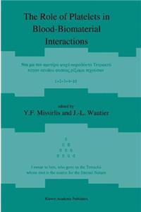 The Role of Platelets in Blood--Biomaterial Interactions