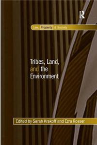 Tribes, Land, and the Environment