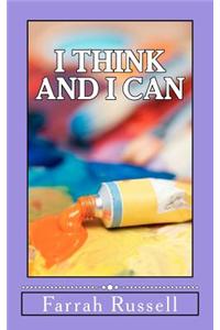 I Think and I Can