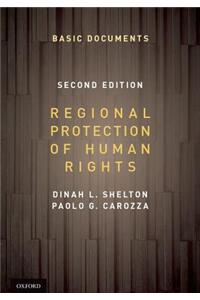 Regional Protection of Human Rights: Basic Documents
