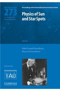 Physics of Sun and Star Spots (IAU S273)