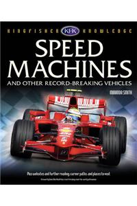 Kingfisher Knowledge: Speed Machines
