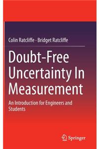 Doubt-Free Uncertainty in Measurement