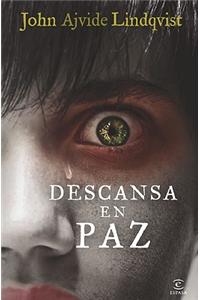 Descansa en Paz = Rest in Peace