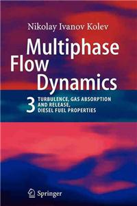 Multiphase Flow Dynamics