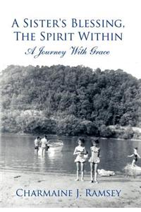 Sister's Blessing, The Spirit Within