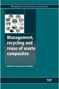 Management, Recycling and Reuse of Waste Composites