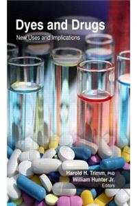 Dyes and Drugs