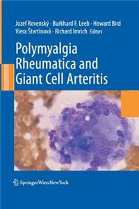 Polymyalgia Rheumatica and Giant Cell Arteritis