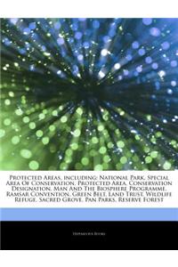 Articles on Protected Areas, Including: National Park, Special Area of Conservation, Protected Area, Conservation Designation, Man and the Biosphere P
