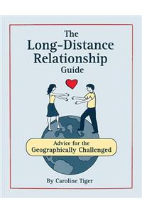 The Long-Distance Relationship Guide: Advice for the Geographically Challenged