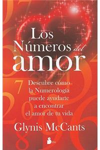 Los Numeros del Amor: Descubre Como la Numerologia Puede Ayudarte A Encontrar el Amor de Tu Vida = Love by the Numbers