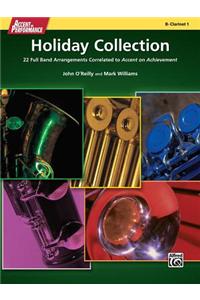 Accent on Performance Holiday Collection: 22 Full Band Arrangements Correlated to Accent on Achievement (Clarinet 1)