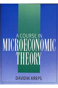 Course in Microeconomic Theory