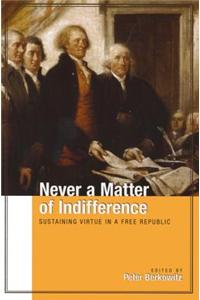 Never a Matter of Indifference