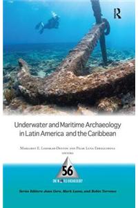 Underwater and Maritime Archeology in Latin America and the Caribbean