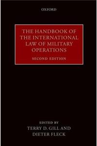 The Handbook of the International Law of Military Operations