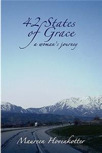 42 States of Grace: A Woman's Journey