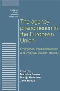 Agency Phenomenon in the European Union