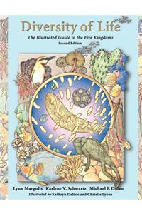Diversity of Life: The Illustrated Guide to Five Kingdoms