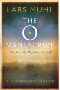 The O Manuscript: The Seer/The Magdalene/The Grail