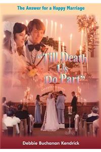 "Till Death Us Do Part"