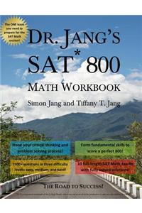 Dr. Jang's SAT 800 Math Workbook