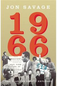 1966: The Year the Decade Exploded