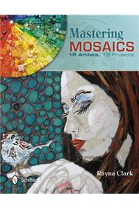 Mastering Mosaics