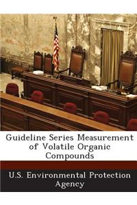 Guideline Series Measurement of Volatile Organic Compounds