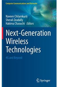 Next-Generation Wireless Technologies: 4g and Beyond