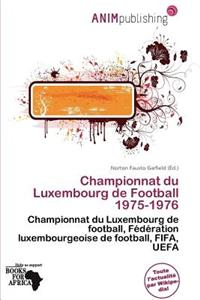 Championnat Du Luxembourg de Football 1975-1976