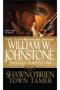 Shawn O'Brien, Town Tamer
