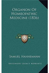 Organon of Homeopathic Medicine (1836)