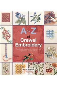 A-Z of Crewel Embroidery