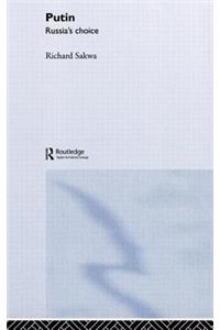 Putin: Russia's Choice