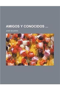 Amigos y Conocidos