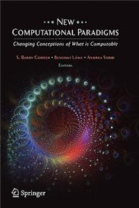 New Computational Paradigms: Changing Conceptions of What Is Computable