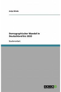 Demographischer Wandel in Deutschland Bis 2020