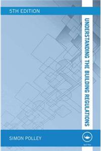 Understanding the Building Regulations