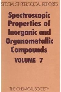 Spectroscopic Properties of Inorganic and Organometallic Compounds: Volume 7