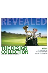 Design Collection Revealed(hc): Adobe Indesign Cs5, Photoshop