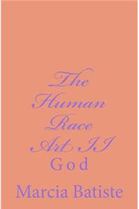 The Human Race Art II: God