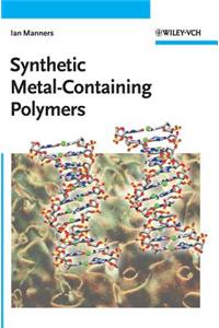 Synthetic Metal-containing Polymers