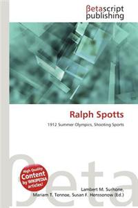 Ralph Spotts