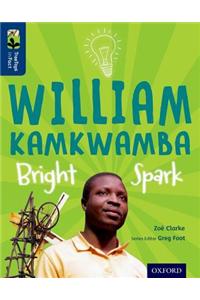 Oxford Reading Tree Treetops Infact: Level 14: William Kamkwamba: Bright Spark
