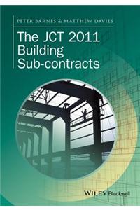 The Jct 2011 Building Sub-Contracts
