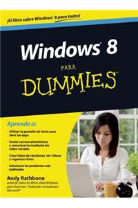 Windows 8 Para Dummies = Windows 8 for Dummies